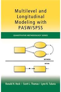 Multilevel and Longitudinal Modeling with Pasw / SPSS
