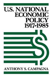 U.S. National Economic Policy, 1917-1985