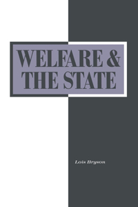 Welfare and the State: Who Benefits?: Who Benefits?