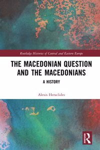 Macedonian Question and the Macedonians