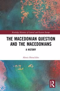 The Macedonian Question and the Macedonians