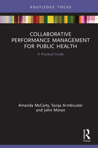 Collaborative Performance Management for Public Health