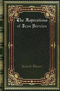 The Aspirations of Jean Servien