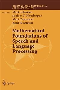 Mathematical Foundations of Speech and Language Processing