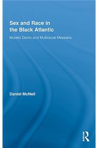 Sex and Race in the Black Atlantic