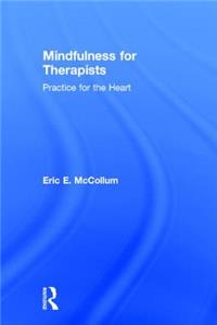 Mindfulness for Therapists