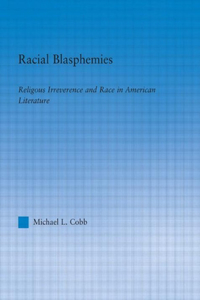 Racial Blasphemies