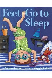 Feet, Go to Sleep