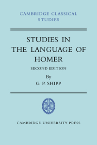 Studies in the Language of Homer