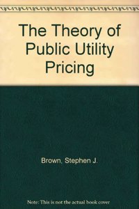 Theory of Public Utility Pricing