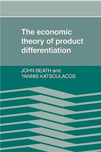 The Economic Theory of Product Differentiation
