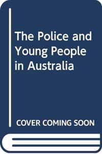 The Police and Young People in Australia