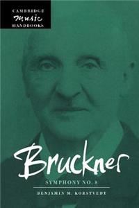 Bruckner: Symphony No. 8