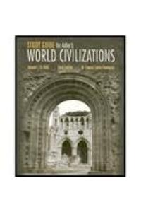 Study Guide to Adler's World Civilizations