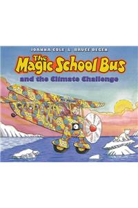The Magic School Bus and the Climate Challenge - Audio Library Edition