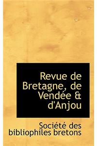 Revue de Bretagne, de Vend E & D'Anjou