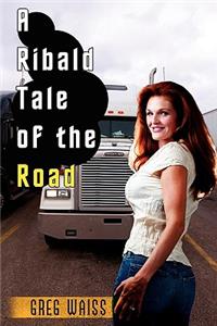 Ribald Tale of the Road