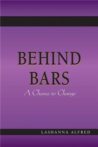 Behind Bars;