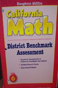 Houghton Mifflin Mathmatics California: District Benchmark Assessments Level 6