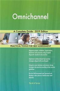 Omnichannel A Complete Guide - 2019 Edition