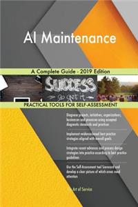 AI Maintenance A Complete Guide - 2019 Edition