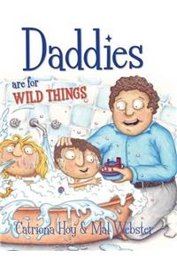 Daddies Are For Wild Things