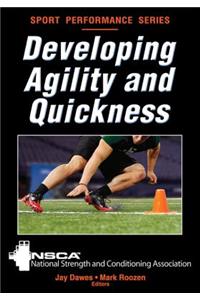 Developing Agility and Quickness