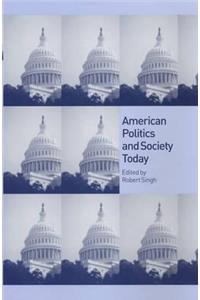 American Politics and Society Today
