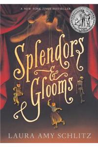 Splendors and Glooms
