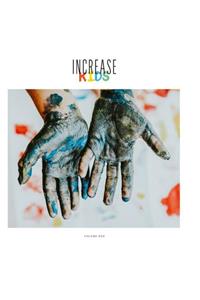 Increase Kids, Volume 1