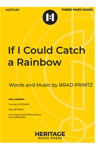 If I Could Catch a Rainbow