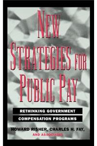New Strategies for Public Pay
