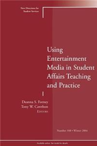 Using the Entertainment Media to Inform Student Affairs Practice