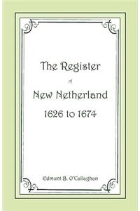 Register of New Netherland, 1626-1674
