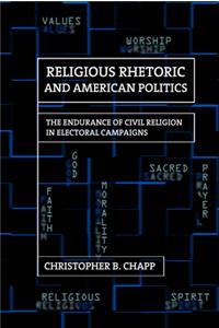 Religious Rhetoric and American Politics