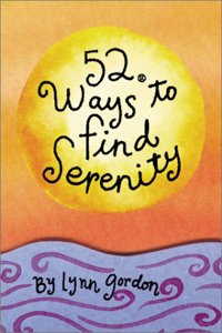 52 Ways to Find Serenity