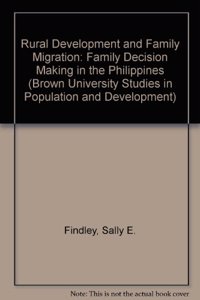 Rural Development and Migration: A Study of Family Choices in the Philippines