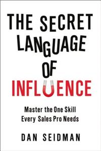 Secret Language of Influence