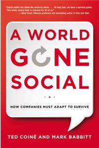 A World Gone Social