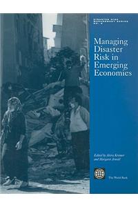 Managing Disaster Risk in Emerging Economies