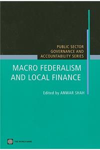 Macro Federalism and Local Finance