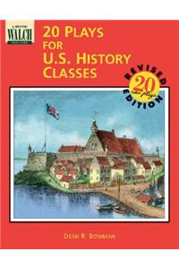 20 Plays for U.S. History Classes