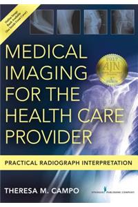 Medical Imaging for the Health Care Provider