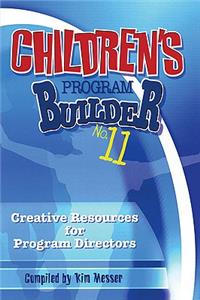 Children's Program Builder No. 11