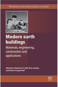 Modern Earth Buildings: Materials, Engineering, Constructions and Applications