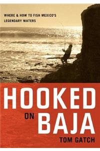 Hooked on Baja
