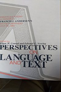 Perspectives on Language and Text
