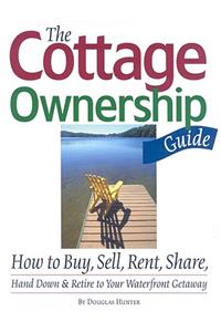 The Cottage Ownership Guide
