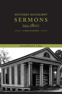 Southern Manuscript Sermons Before 1800