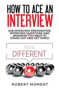 How to Ace an Interview